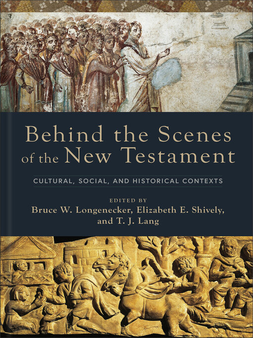 Title details for Behind the Scenes of the New Testament by Bruce W. Longenecker - Wait list